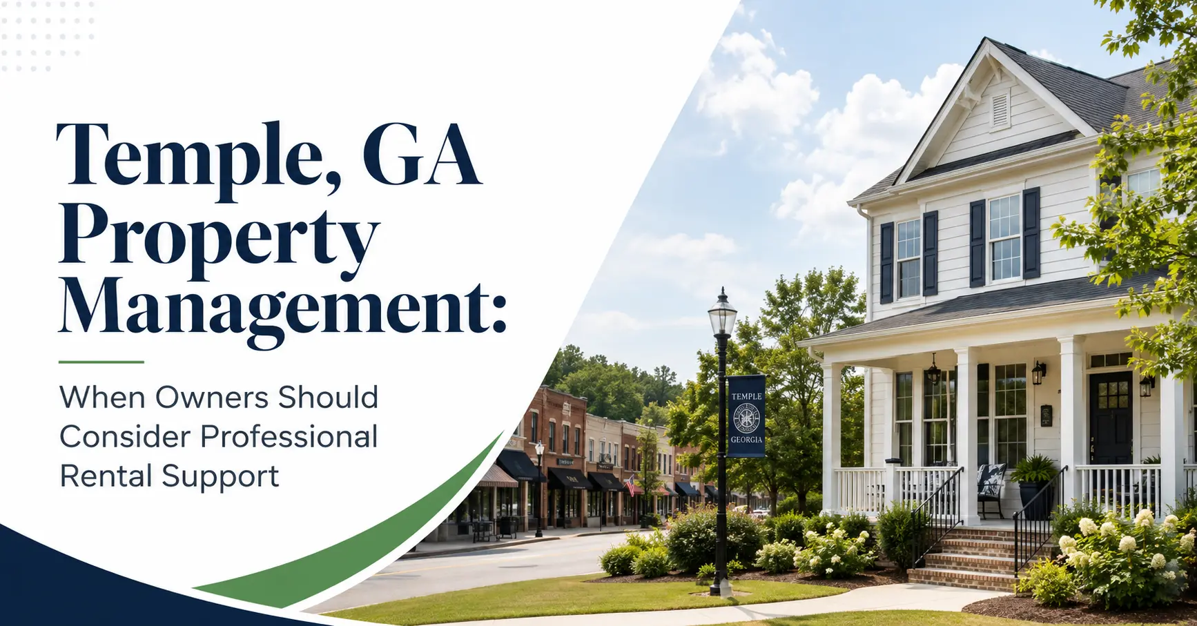 Temple, GA Property Management: When Owners Should Consider Professional Rental Support